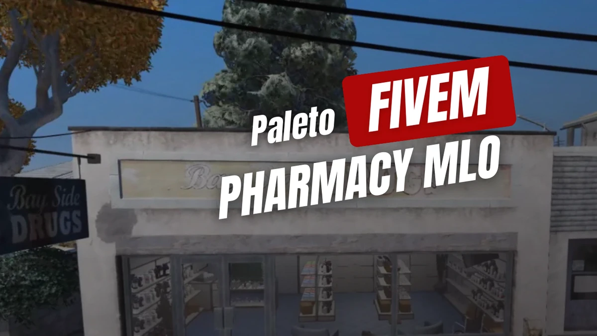 Paleto pharmacy MLO